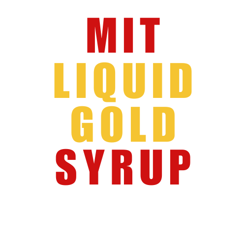 MIT: Liquid Gold Syrup
